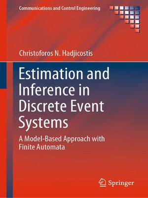 cover image of Estimation and Inference in Discrete Event Systems